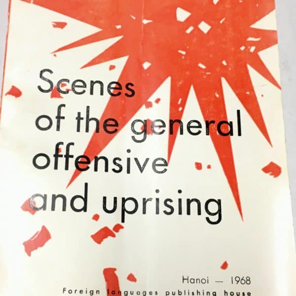 Hanoi - North Vietnamese Propaganda Book in English on the Tet Offensive 1968