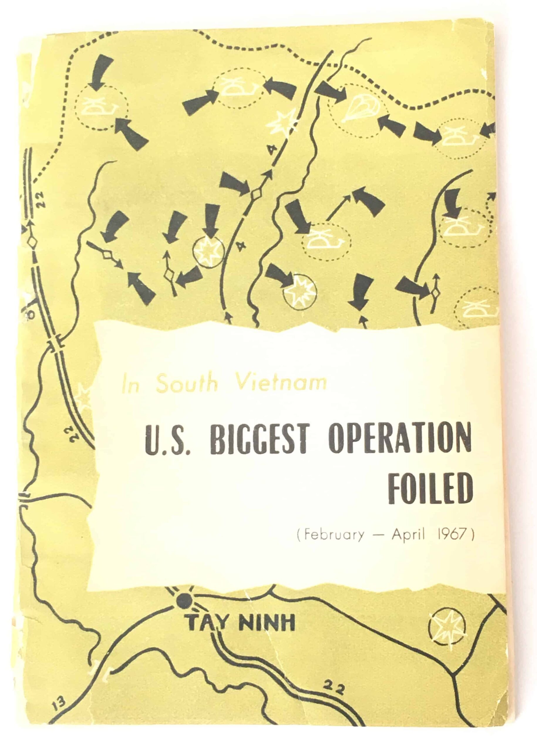 Viet Cong Propaganda Booklet on Operation Junction City Tay Ninh 1967