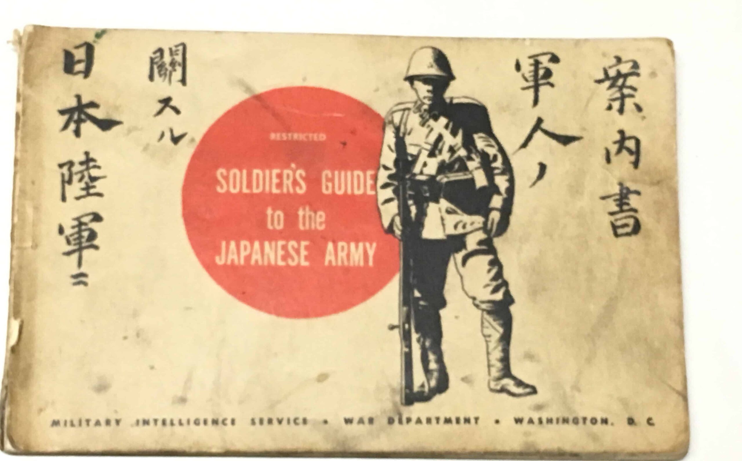 US WW2 Intelligence Manual 1944 Soldier's Guide to the Japanese Army