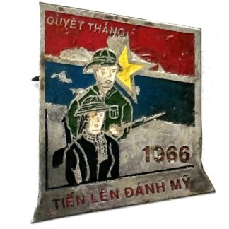 Viet Cong 1966 Pin Back Badge Forward to Fight America