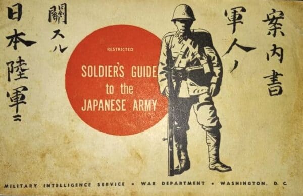 US WW2 Intelligence Manual 1944 Soldier's Guide to the Japanese Army ...