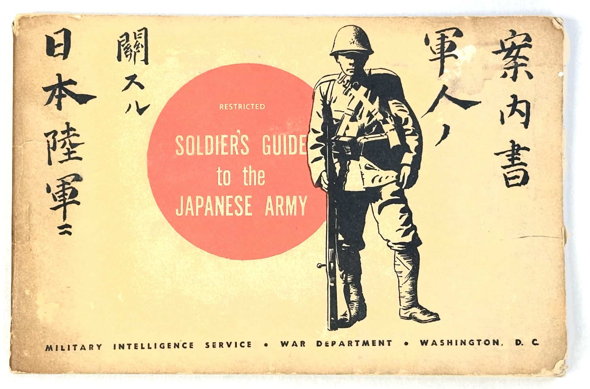 US WW2 Intelligence Manual 1944 Soldier's Guide to the Japanese Army ...