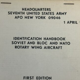US 1966 Intelligence Manual IDENTFICATION HANDBOOK SOVIET AND BLOC AND NATO ROTARY WING AIRCRAFT