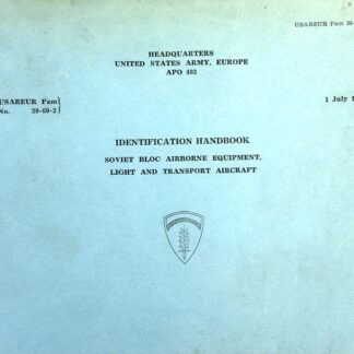 US Intelligence Manual IDENTIFICATION HANDBOOK SOVIET BLOC AIRBORNE EQUIPMENT, LIGHT AND TRANSPORT AIRCRAFT