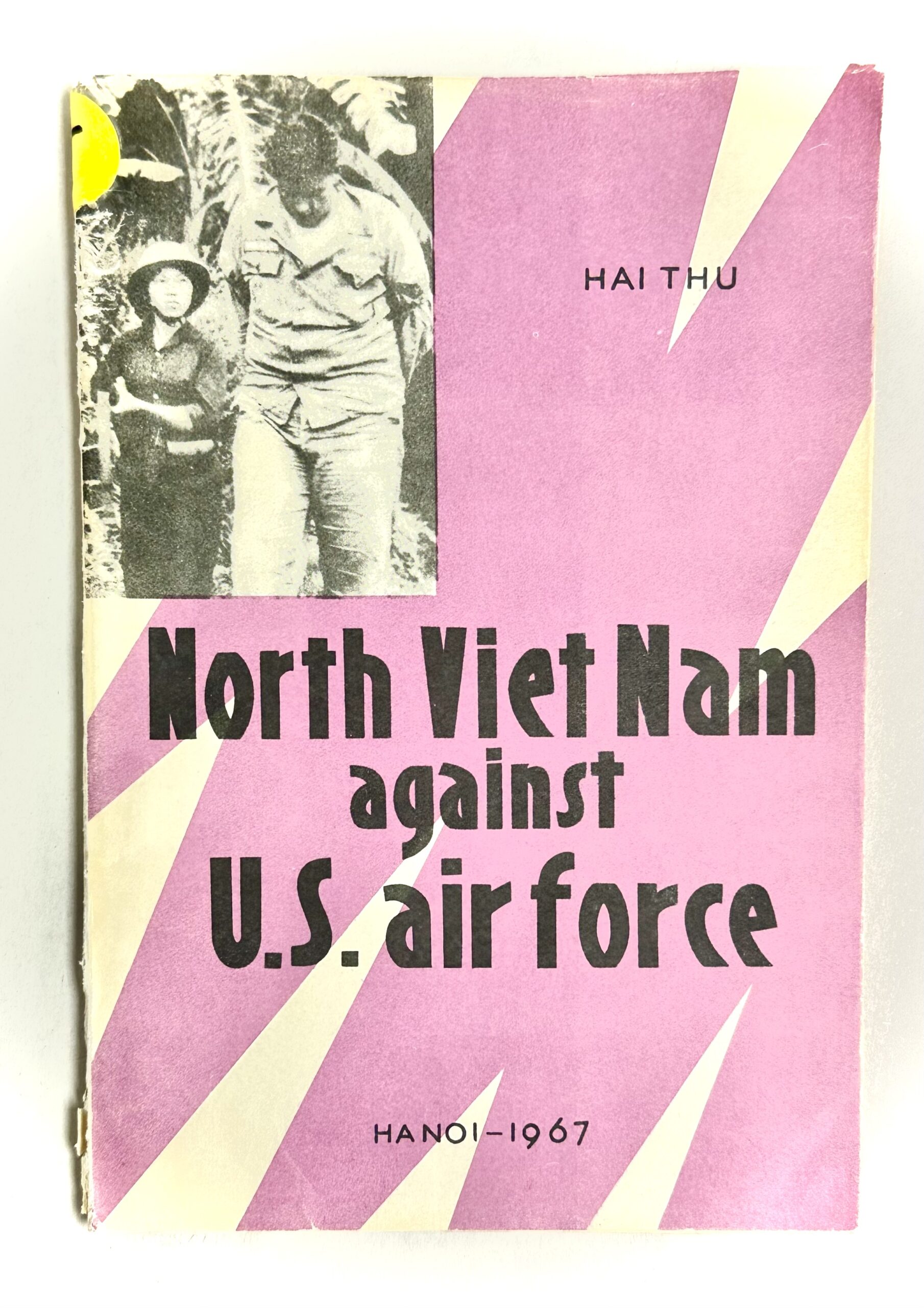 North Vietnamese Army 1967 Propaganda Air War Manual in English